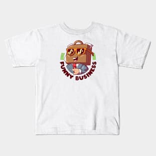 Funny Business! Kids T-Shirt